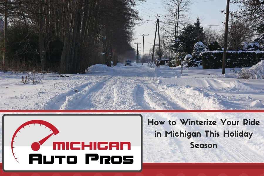 How to Winterize Your Ride in Michigan This Holiday Season